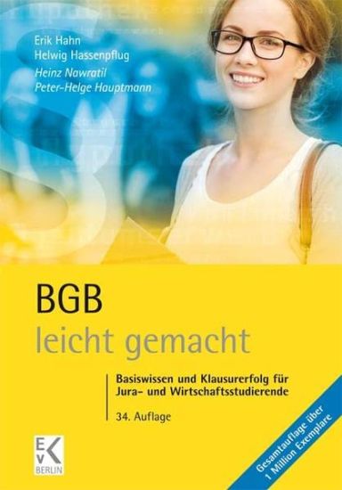BGB - Leicht Gemacht: Basiswissen Und Klausurerfolg Fur Jura- Und Wirtschaftsstudierende