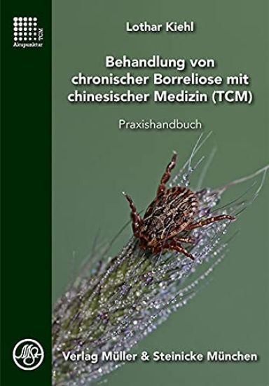 Behandlung von chronischer Borreliose mit chinesischer Medizin