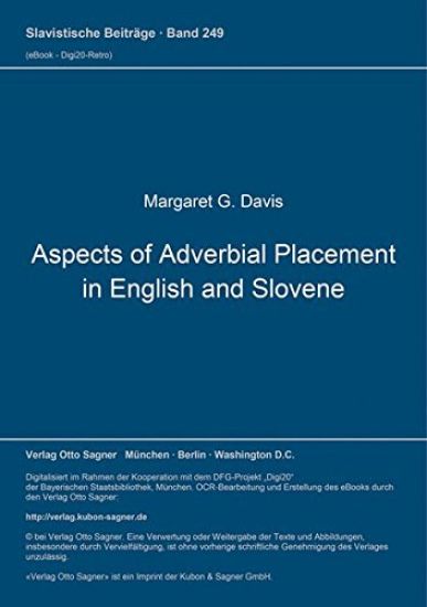 Aspects of Adverbial Placement in English and Slovene
