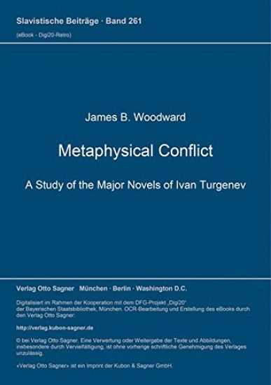 Metaphysical Conflict. A Study of the Major Novels of Ivan Turgenev