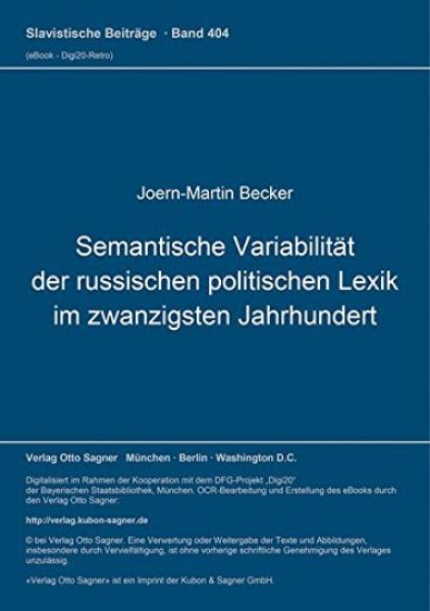 Semantische Variabilitaet Der Russischen Politischen Lexik Im Zwanzigsten Jahrhundert
