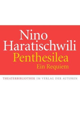 Penthesilea. Ein Requiem