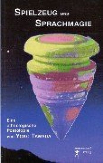 Spielzeug und Sprachmagie in der europäischen Literatur