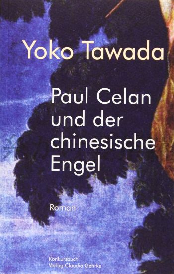 Paul Celan und der chinesische Engel