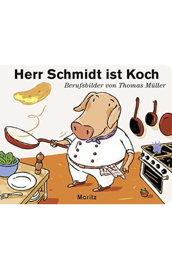 Herr Schmidt ist Koch