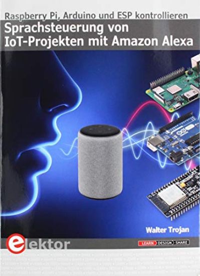 Sprachsteuerung von IoT-Projekten mit Amazon Alexa