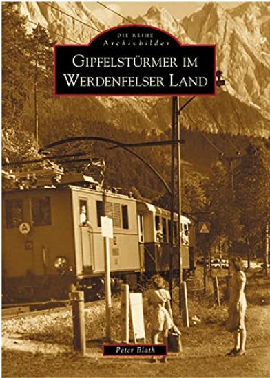 Gipfelstürmer im Werdenfelser Land