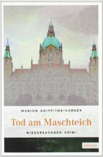 Griffiths-Karger, M: Tod am Maschteich