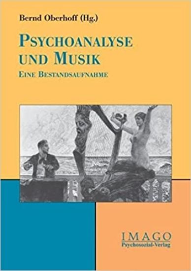 Psychoanalyse und Musik