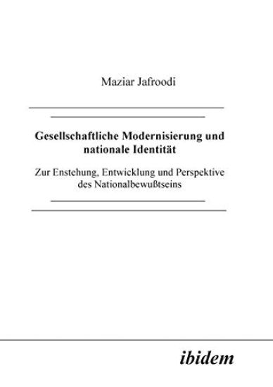 Gesellschaftliche Modernisierung und nationale Identität