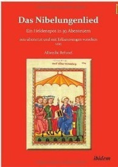 Das Nibelungenlied. Ein Heldenepos in 39 Abenteuern