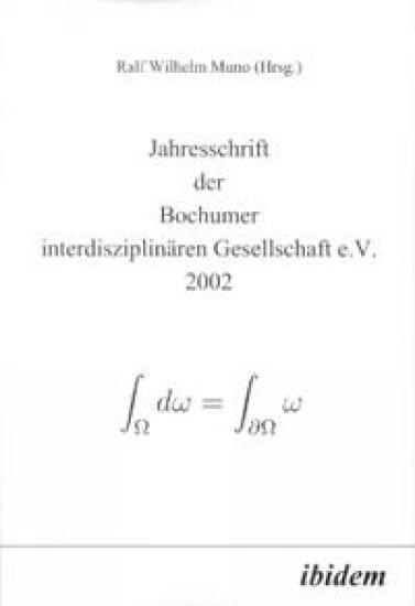 Jahresschrift der Bochumer interdisziplinären Gesellschaft e.V.