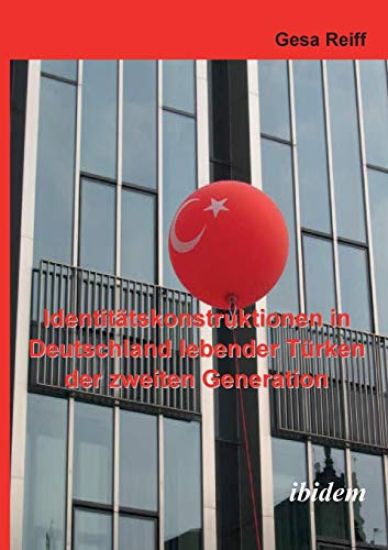 Identitätskonstruktionen in Deutschland lebender Türken der 2. Generation.