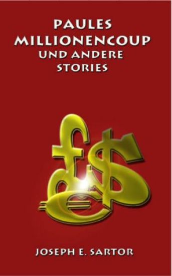 Paules Millionencoup und andere Stories
