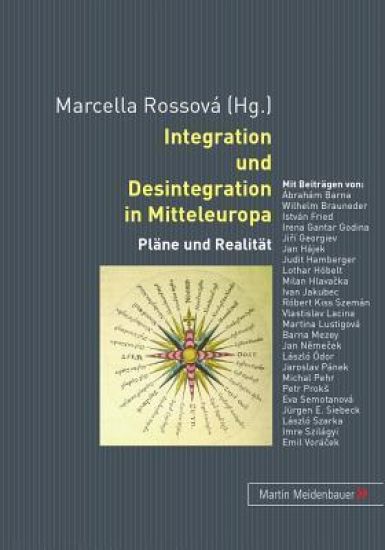Integration und Desintegration in Mitteleuropa