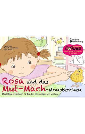 Rosa und das Mut-Mach-Monsterchen