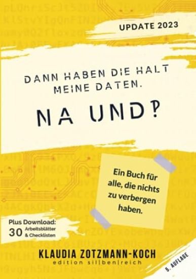 Dann haben die halt meine Daten. Na und?!
