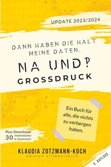Dann haben die halt meine Daten. Na und?!