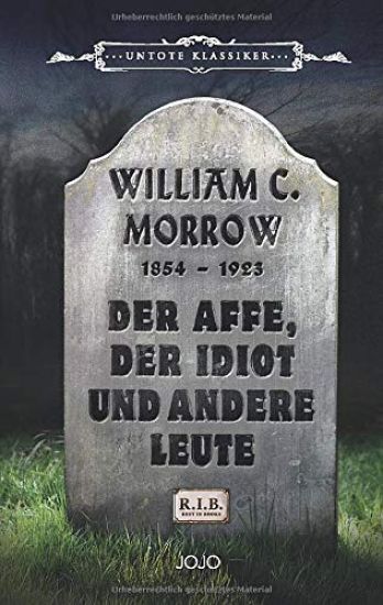 Der Affe, der Idiot und andere Leute