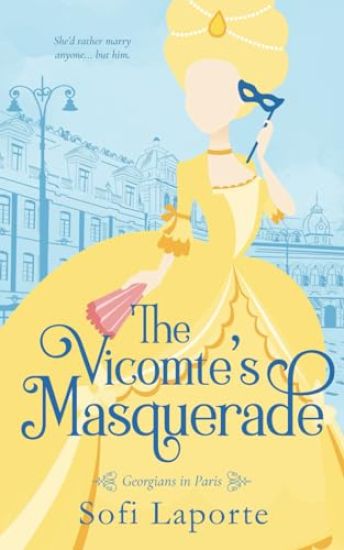 The Vicomte's Masquerade