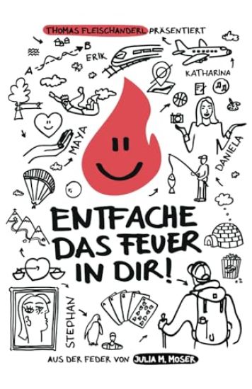 Entfache das Feuer in dir