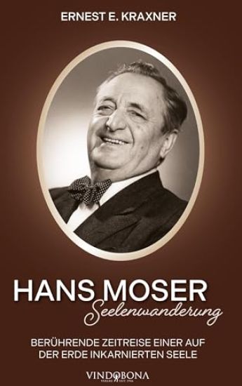 Hans Moser - Seelenwanderung