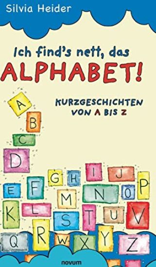 Ich find´s nett, das Alphabet!