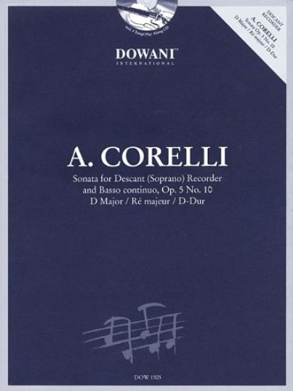 Corelli: Sonata for Descant (Soprano) Recorder & Basso Continuo Op. 5, No. 10 D Major [With CD (Audio)]