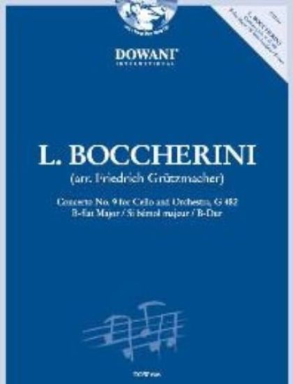 Concerto No9 for Cello & Orchestra (Pno Reduc) G 482 B Flat Major