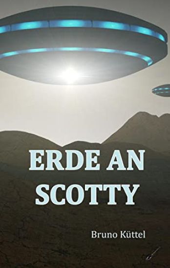 Erde an Scotty