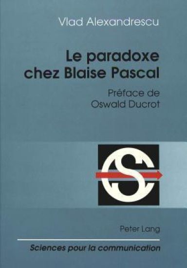 Le Paradoxe Chez Blaise Pascal