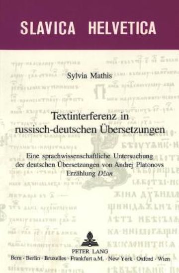 Textinterferenz in Russisch-Deutschen Uebersetzungen