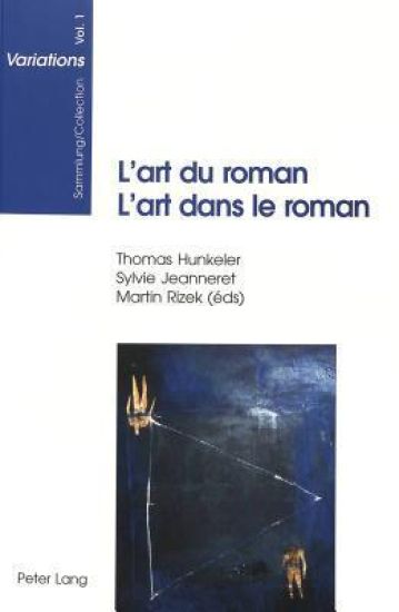 L'Art Du Roman- l'Art Dans Le Roman