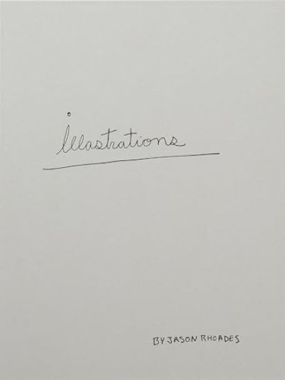 Jason Rhoades: Illastrations