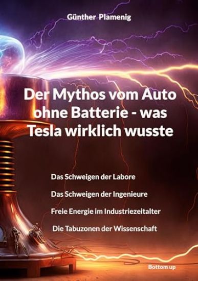 Der Mythos vom Auto ohne Batterie - was Tesla wirklich wusste