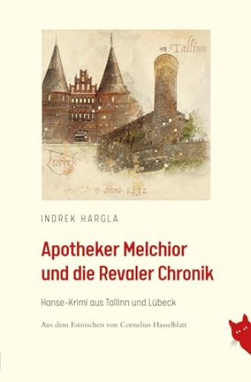 Apotheker Melchior und die Revaler Chronik