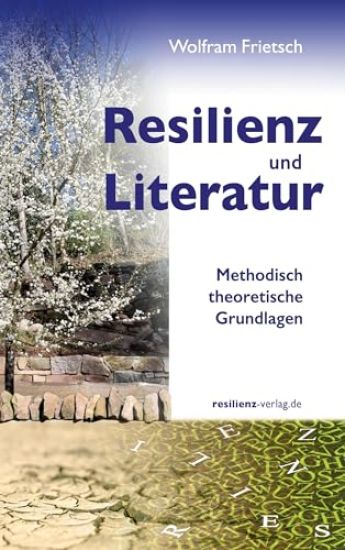 Resilienz und Literatur