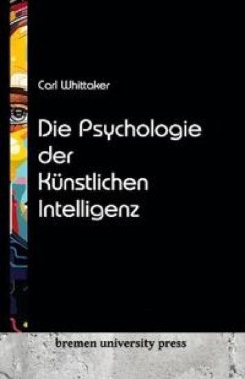 Die Psychologie der Künstlichen Intelligenz