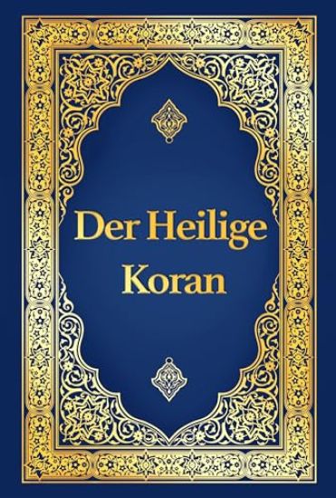 Koran auf Deutsch - Der heilige Koran deutsche Übersetzung von Max Henning, deutscher Koran vollständige Ausgabe