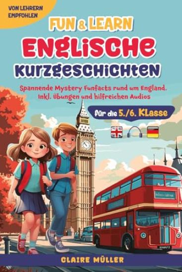 Fun&Learn - Englische Kurzgeschichten für die 5./6. Klasse
