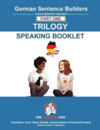 German Sentence Builders Trilogy Part 1 - A Speaking Booklet