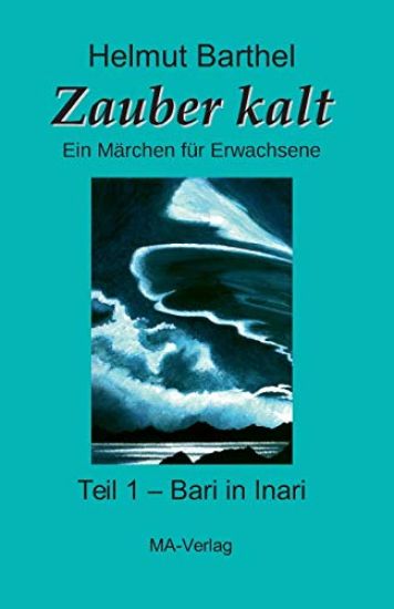 Zauber kalt - Teil 1 - Bari in Inari