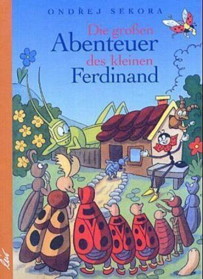 Die großen Abenteuer des kleinen Ferdinand