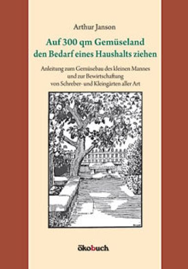 Auf 300 qm Gemüseland den Bedarf eines Haushalts ziehen