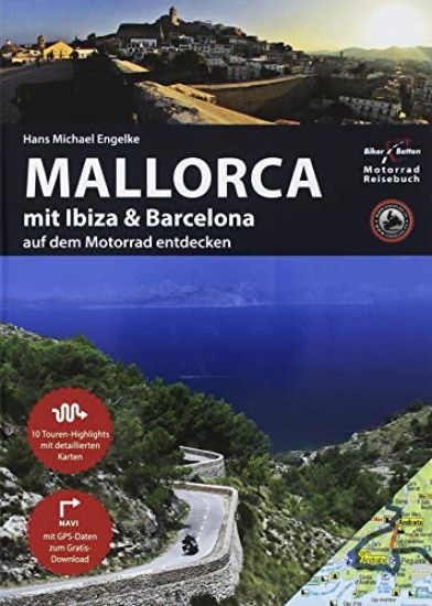 Motorrad Reiseführer Mallorca mit Ibiza & Barcelona