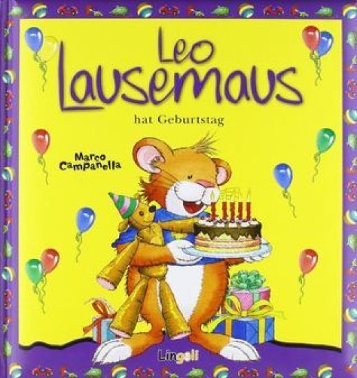 Leo Lausemaus hat Geburtstag