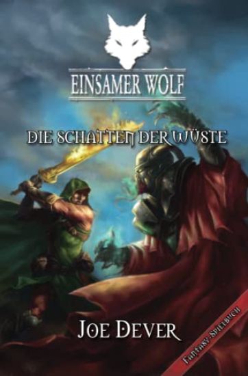 Einsamer Wolf 05 - Die Schatten der Wüste