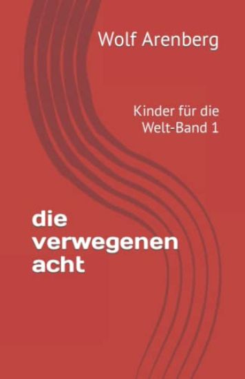 verwegenen acht Band 1