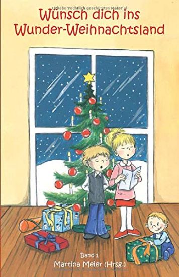Wünsch dich ins Wunder-Weihnachtsland