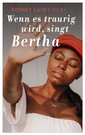Saint-Éloi, R: Wenn es traurig wird, singt Bertha